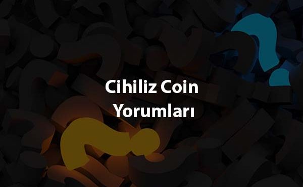 Cihiliz Coin Yorumları