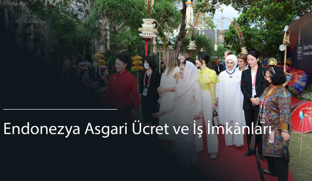 Endonezya Asgari Ücret ve İş İmkânları    